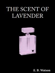 The Scent of Lavender